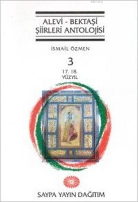 Alevi - Bektaşi Şiirleri Antolojisi Cilt 3