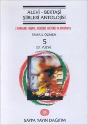 Alevi - Bektaşi Şiirleri Antolojisi Cilt 5