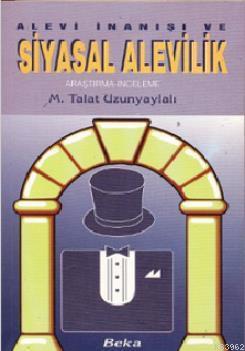 Alevi İnanışı ve Siyasal Alevilik