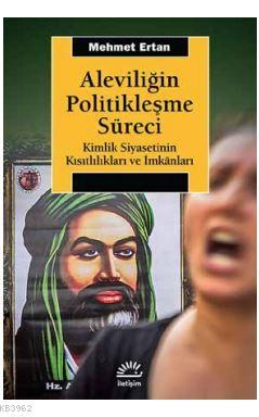 Aleviliğin Politikleşme Süreci