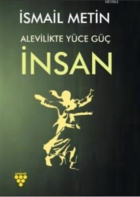 Alevilikte Yüce Güç İnsan