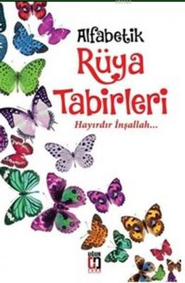 Alfabetik Rüya Tabirleri