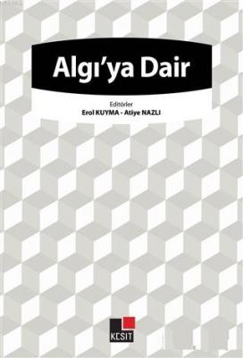 Algı'ya Dair