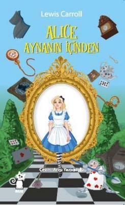 Alice Aynanın İçinden