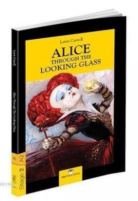 Alice Through The Looking Glass Lewis Carroll
