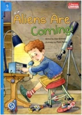 Aliens are Coming!+Downloadable Audio A2 Lisa Schnell