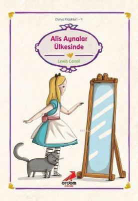 Alis Aynalar Ülkesinde Lewis Carroll