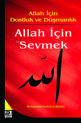 Allah İçin Sevmek
