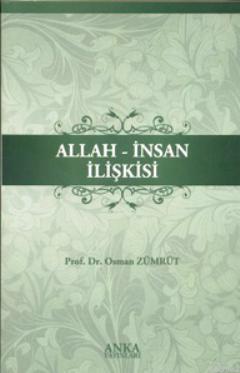 Allah - İnsan İlişkisi Osman Zümrüt