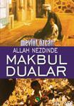 ALLAH NEZDİNDE MAKBUL DUALAR