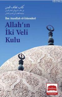 Allah'ın İki Veli Kulu Atâullah İskenderî