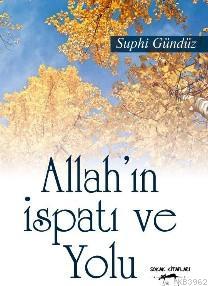Allah'ın İspatı ve Yolu