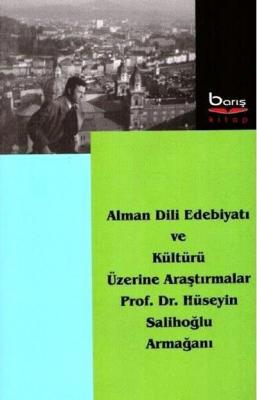 Alman Dili Edebiyatı ve Kültürü Üzerine Araştırmalar