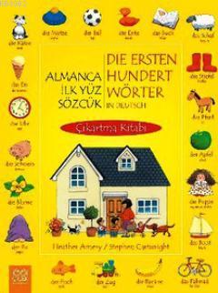 Almanca İlk Yüz Sözcük Çıkarma Kitabı