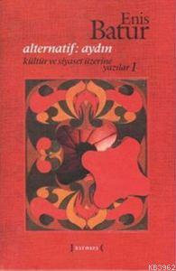 Alternatif: Aydın (Ciltli) Enis Batur