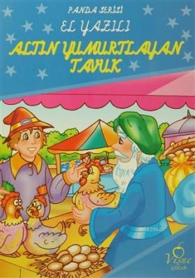 Altın Yumurtlayan Tavuk - Panda Serisi El Yazılı