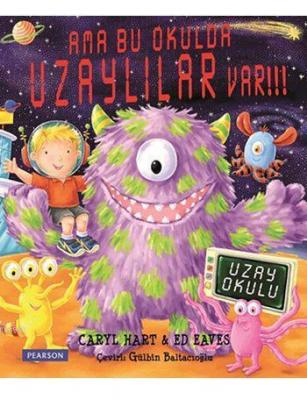 Ama Bu Okulda Uzaylılar Var! (3+ Yaş)