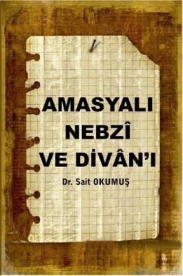 Amasyalı Nebzi ve Divan'ı