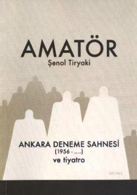 Amatör Şenol Tiryaki