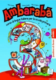 Ambaraba 3 (Çalışma Kitabı) Çocuklar için İtalyanca (6-10 Yaş)