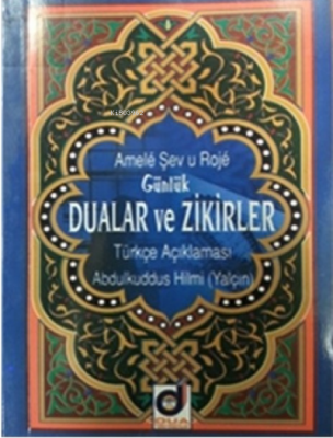 Amele Şevu Roje(Günlük Dualar Ve Zikirler)