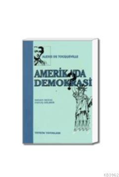 Amerikada Demokrasi Alexis De Tocqueville