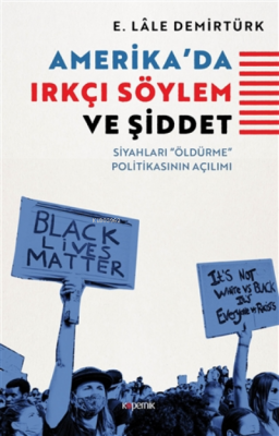 Amerika'da Irkçı Söylem Ve Şiddet