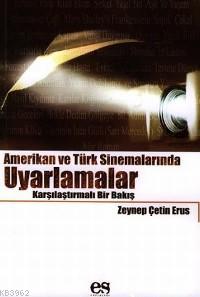 Amerikan ve Türk Sinemalarında Uyarlamalar