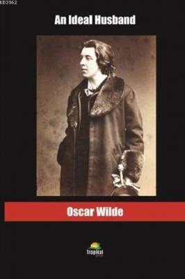 An Ideal Husband Oscar Wilde