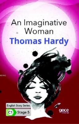 An Imaginative Woman  İngilizce Hikayeler C1 Stage 5
