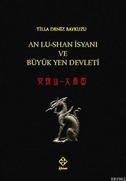 An Lu-Shanİsyanı ve Büyük Yen Devleti