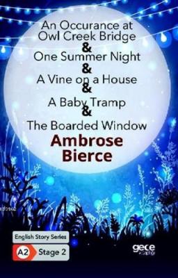 An Occurrence at owl Creek Bridge - One Summer Night Ambroce Bierce