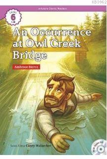 An Occurrence at Owl Creek Ridge +CD (eCR Level 6) Ambrose Bierce