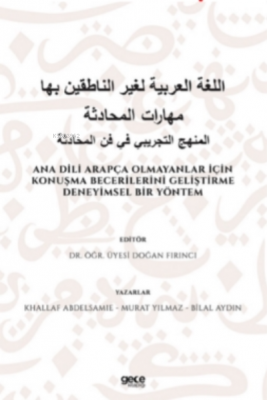 Ana Dili Arapça Olmayanlar İçin Konuşma Becerilerini Geliştirme Deneyimsel Bir Yöntem