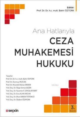 Ana Hatlarıyla Ceza Muhakemesi Hukuku