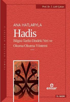 Ana Hatlarıyla Hadis