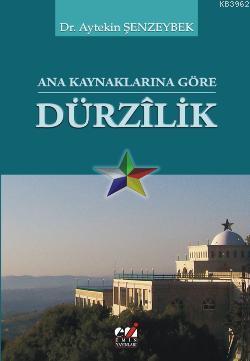 Ana Kaynaklarına Göre Dürzılik