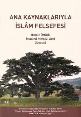 Ana Kaynaklarıyla İslam Felsefesi Osman Öztürk