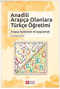 Anadili Arapça Olanlara Türkçe Öğretimi Hüseyin Polat