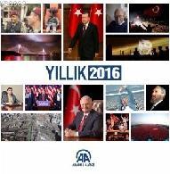 Anadolu Ajansı Yıllık 2016 Kolektif