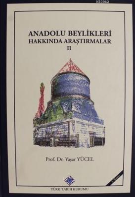 Anadolu Beylikleri Hakkında Araştırmalar - 2