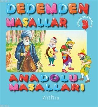 Anadolu Masalları - Dedemden Masallar 3