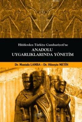 Anadolu Uygarlıklarında Yönetim Hüseyin Metin