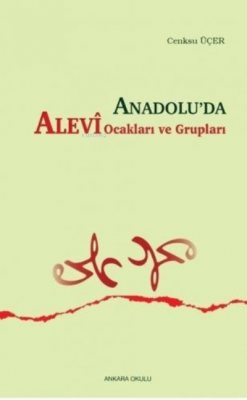 Anadolu'da Alevi Ocakları ve Grupları