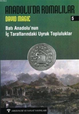 Anadolu'da Romalılar 5 David Magie