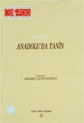 Anadolu'da Tanin 1. Cilt