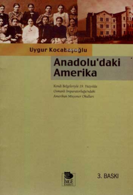 Anadolu'daki Amerika Uygur Kocabaşoğlu