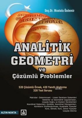 Analitik Geometri ve Çözümlü Problemler Mustafa Özdemir