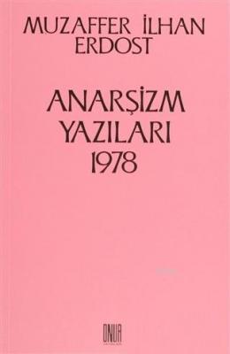 Anarşizm Yazıları 1978