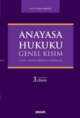 Anayasa Hukuku: Genel Kısım